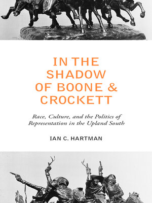 cover image of In the Shadow of Boone and Crockett